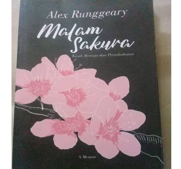 Gambar Sampul buku Malam Sakura Karya Alex Runggeary - Doc. Alfrida Yamanop